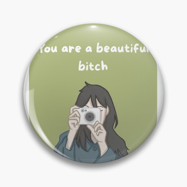 Item preview, Your are a Beautiful bitch designed and sold by MarketFlow-.