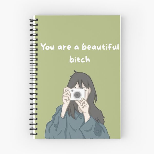 Item preview, Your are a Beautiful bitch designed and sold by MarketFlow-.