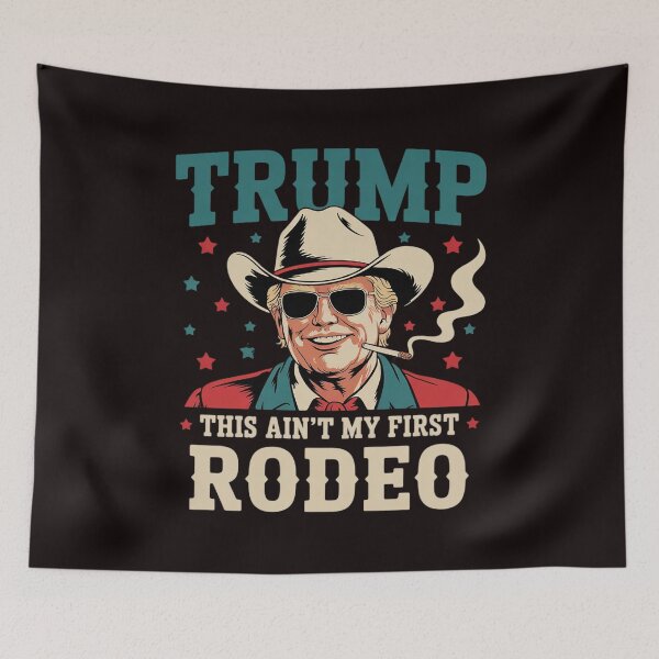 Item preview, Ain't My First Rodeo Western Cowboy Trump 1  designed and sold by sheenmi.