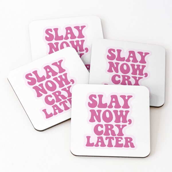 Item preview, Slay Now, Cry Later  designed and sold by CharmStudio.