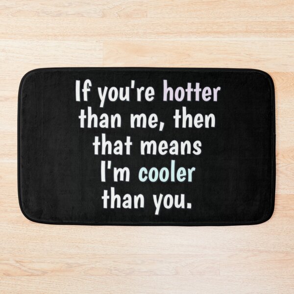 Item preview, Hot vs cool logic - funny quote designed and sold by FQFUNNYQUOTES.