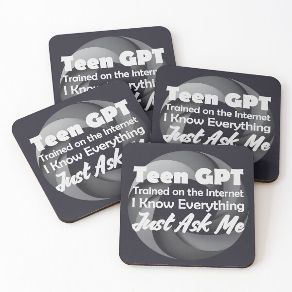 Item preview, Teen GPT. Chat GPT teen humor designed and sold by hitNmiss.