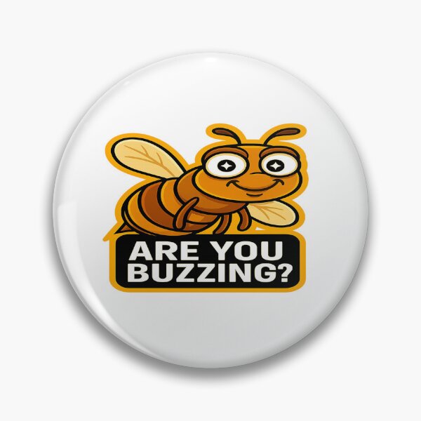 Item preview, Funny Bee - Are You Buzzing? designed and sold by Derpy Lab .