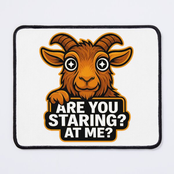 Item preview, Funny Goat - Are You Staring At Me? designed and sold by Derpy Lab .