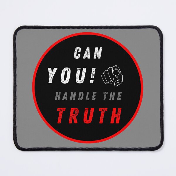 Item preview, Can YOU! Handle the TRUTH? Novelty Sign designed and sold by AASparksDesigns.