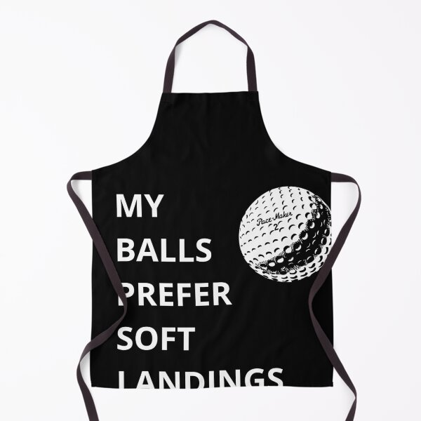 Item preview, My Balls Prefer Soft Landings – Golf Quotes Funny | Funny Quotes Golf | Golf Funny Quotes designed and sold by QuirkyQuoteMakr.