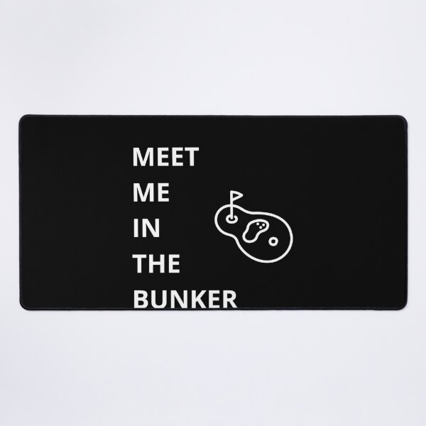 Item preview, Meet Me in the Bunker – Golf Quotes Funny | Funny Quotes Golf | Golf Funny Quotes designed and sold by QuirkyQuoteMakr.