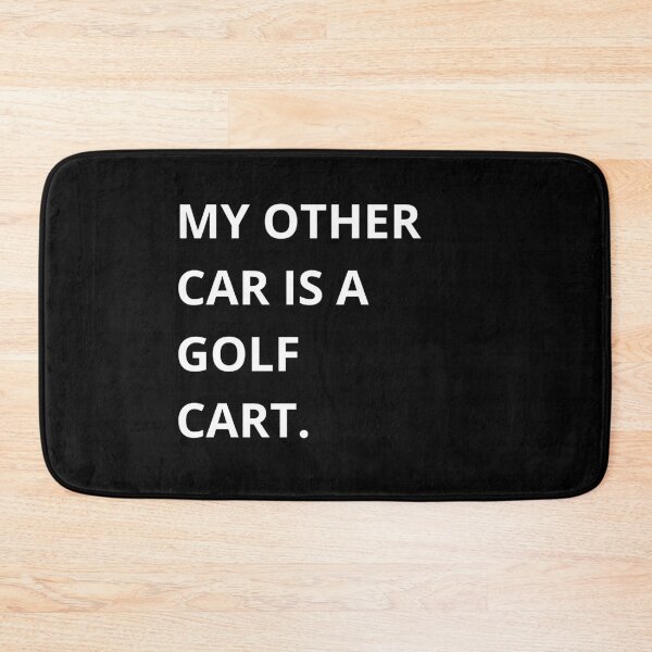 Item preview, My Other Car Is a Golf Cart – Golf Quotes Funny | Funny Quotes Golf | Golf Funny Quotes designed and sold by QuirkyQuoteMakr.
