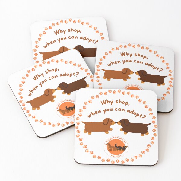 Item preview, Why shop when you can adopt? designed and sold by Wiener Crew Rescue.