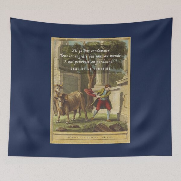 Item preview, Jean de La Fontaine: S'il fallait condamner tous les ingrats qui sont au monde, à qui pourrait-on pardonner ? designed and sold by artbleed.