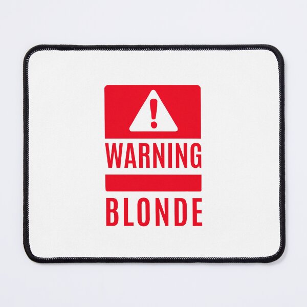 Item preview, Warning ! Blonde - red warning sign designed and sold by silent-violin.