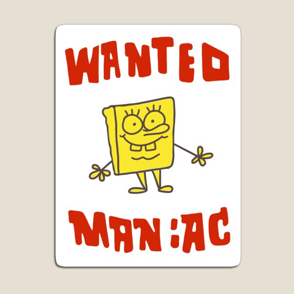 Item preview, Meme de Bob Esponja "Se busca maniaco" WEEWOO designed and sold by KaijuKev.