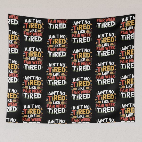 Item preview, Ain't No Tired Like Fair Week Tired - Gifts For Farmers, Ranchers, agricultural fair workers designed and sold by LovelyEvaDesign.