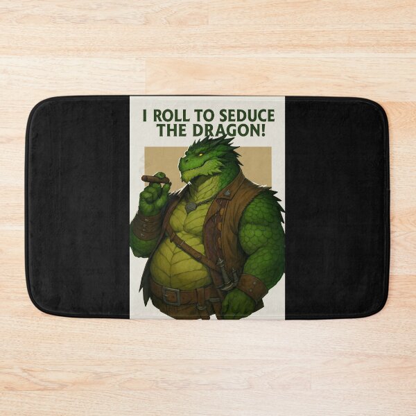 Item preview, I roll to seduce the dragon! designed and sold by Dragon Space.