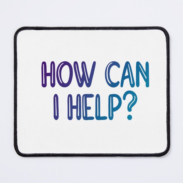 Item preview, How can I help? (blue) designed and sold by PaulaPatata.