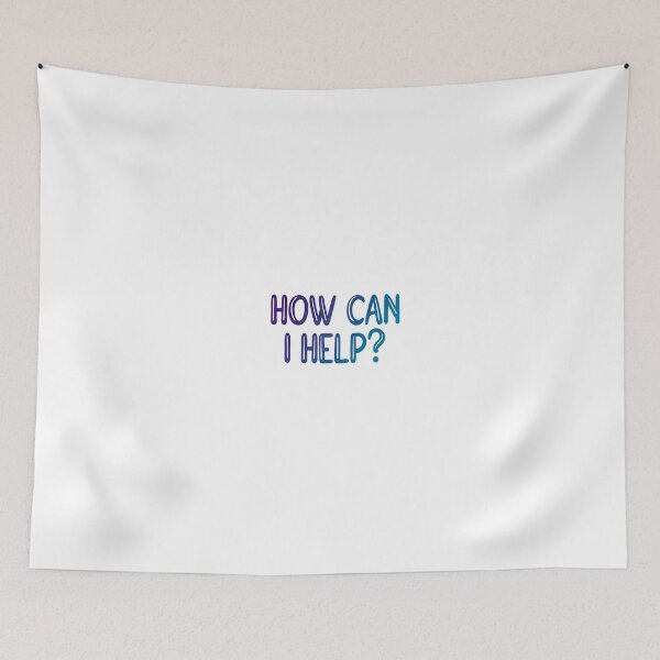 Item preview, How can I help? (blue) designed and sold by PaulaPatata.