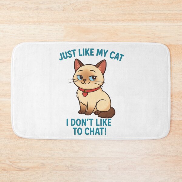 Item preview, Just Like My Cat, I Don't Like To Chat! Funny Cat Introvert Humor Design For Introverted Cat Lovers: Introverts Unite! designed and sold by AlphaBetulia.