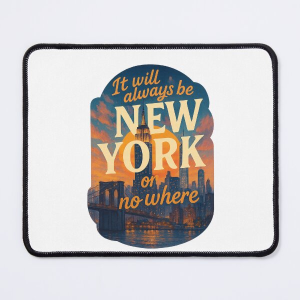 Item preview, It will always be New York or Nowhere Skyline with Empire State and Brooklyn Bridge designed and sold by Aryabek.