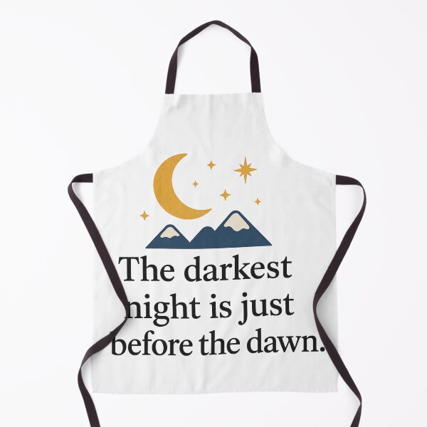 Item preview, The darkest night is just before the dawn. designed and sold by ChernivtsiSkoda.