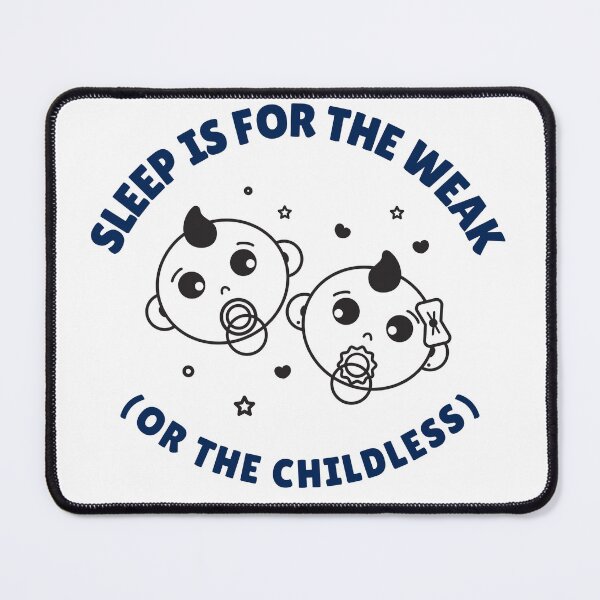 Item preview, Sleep Is For The Weak designed and sold by Shiba-Wood.
