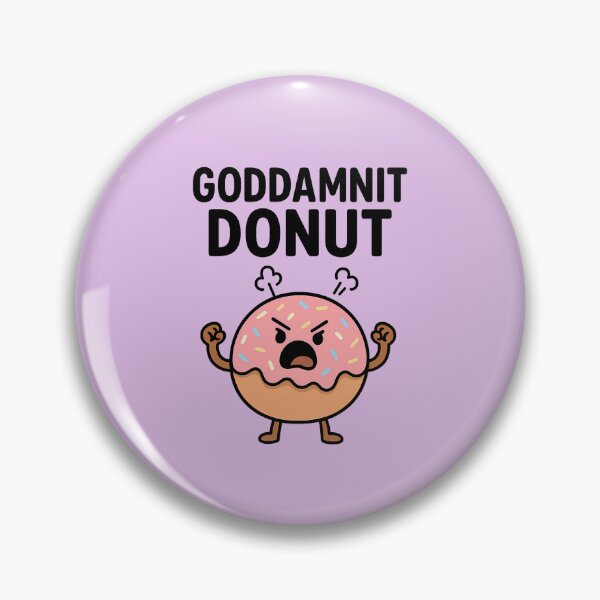 Item preview, Goddamnit Donut designed and sold by musthavewords.