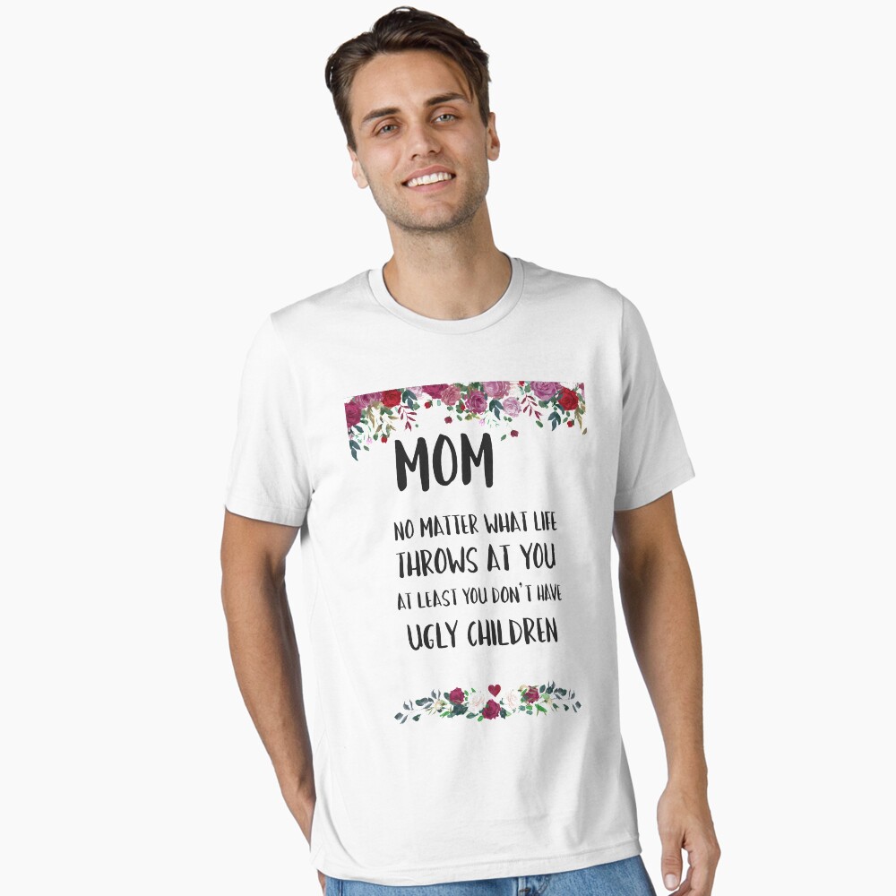 At least you don't have ugly children... Greeting Card