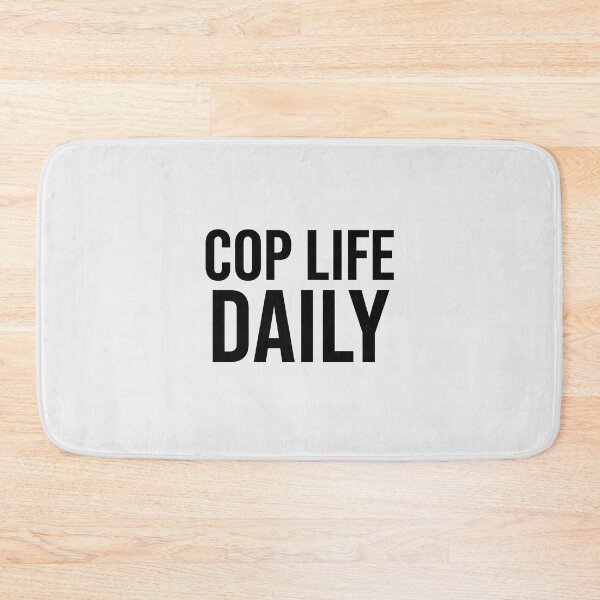 Item preview, Cop life daily designed and sold by musthavewords.