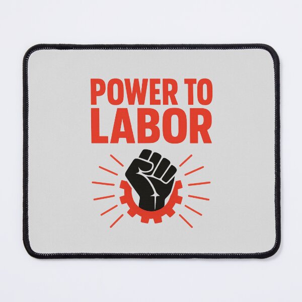 Item preview, Power to labor designed and sold by musthavewords.