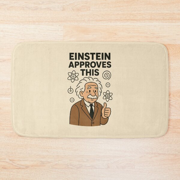 Item preview, Einstein approves this designed and sold by musthavewords.