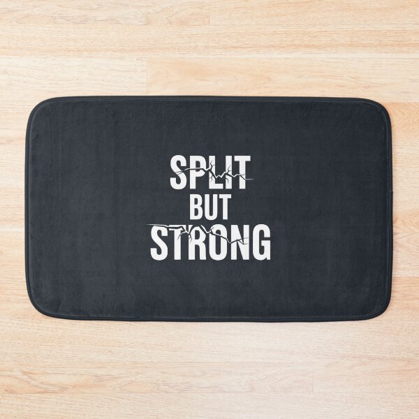 Item preview, Split but strong designed and sold by musthavewords.