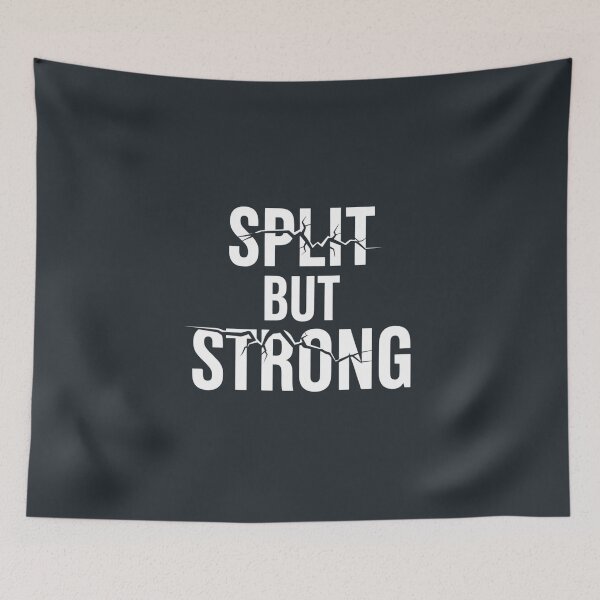 Item preview, Split but strong designed and sold by musthavewords.