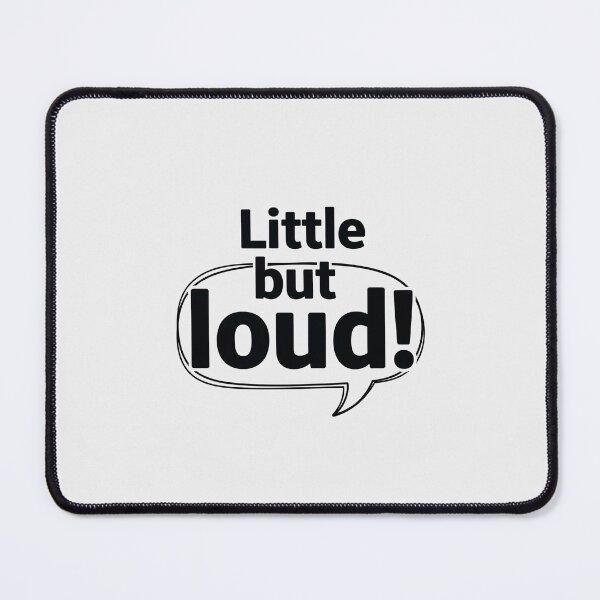 Item preview, Little but loud designed and sold by musthavewords.