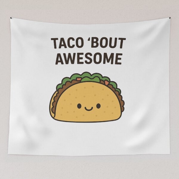 Item preview, Taco 'Bout Awesome – Funny Taco Pun Design designed and sold by SlomianyPisarz.