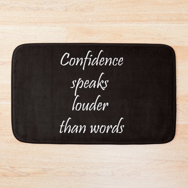 Item preview, Confidence speaks louder than words designed and sold by ArtNestVerse.