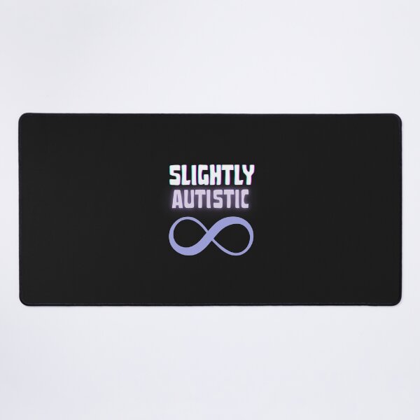 Item preview, Slightly Autistic designed and sold by monika-arthing.