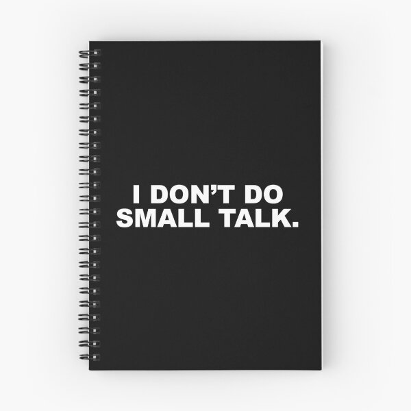 Item preview, I don't do small talk. designed and sold by CurlyDude.