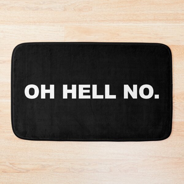 Item preview, Oh Hell No. designed and sold by CurlyDude.