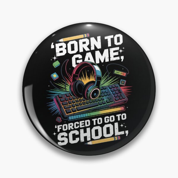 Item preview, Born to Game Forced to Go to School Funny Gamer Design designed and sold by ArtByKatti.