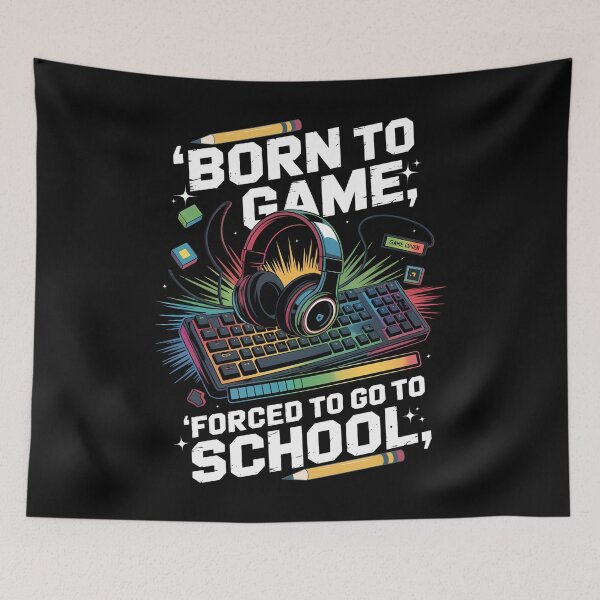 Item preview, Born to Game Forced to Go to School Funny Gamer Design designed and sold by ArtByKatti.