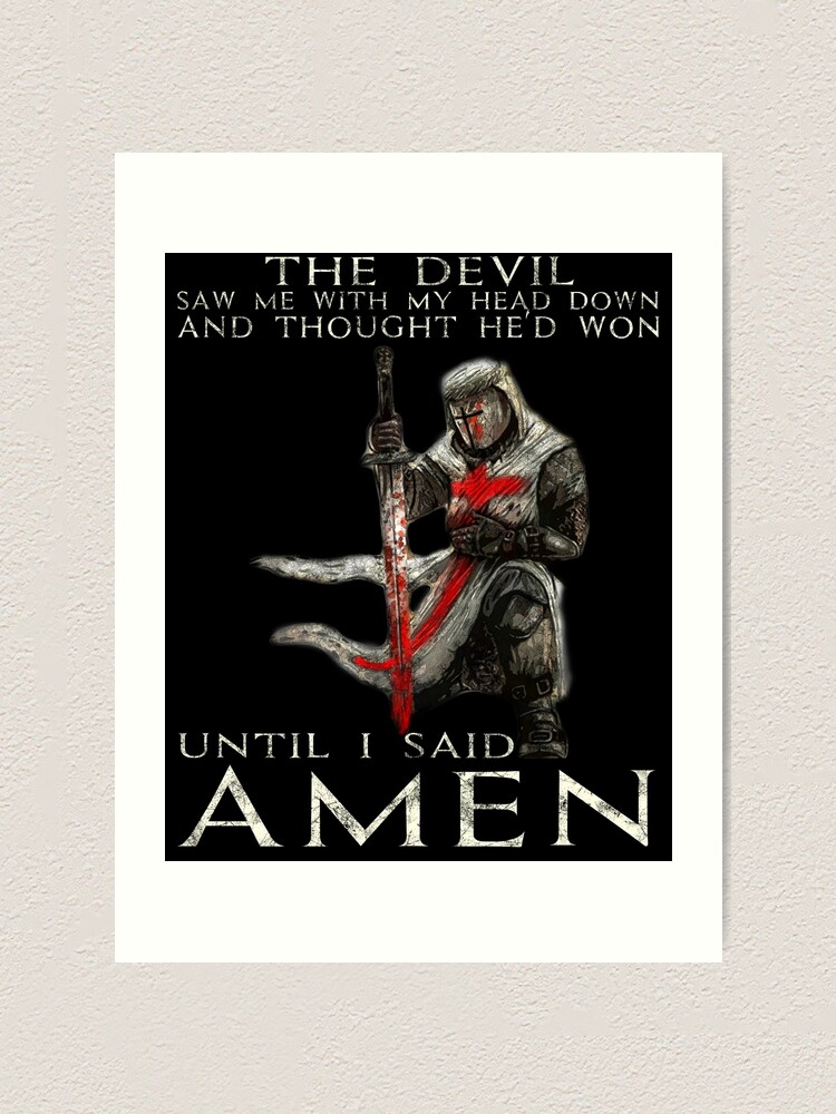 "The Devil Saw Me - Knights Templar" Art Print For Sale By LeNew ...