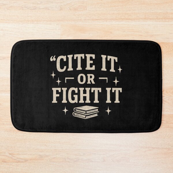 Item preview, Funny PhD graduate- Cite it or Fight it  designed and sold by DemureArtsy.