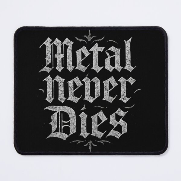 Item preview, Metalhead Slogan Metal Never Dies designed and sold by Krossgor.