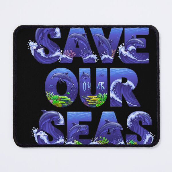 Item preview, Save Our Seas( D-101) designed and sold by MofazStyle.