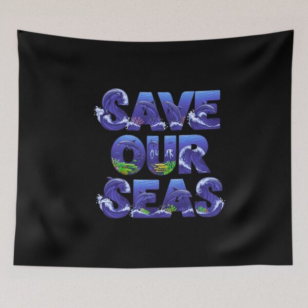 Item preview, Save Our Seas( D-101) designed and sold by MofazStyle.