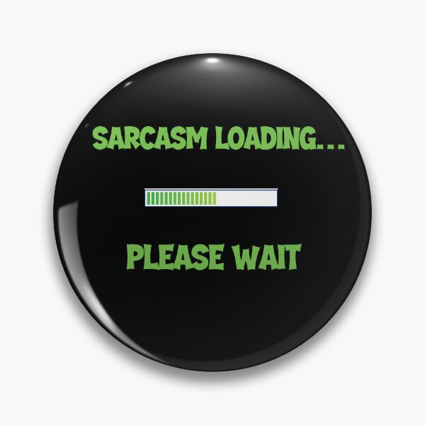 Item preview, Sarcasm Loading… Please Wait – Funny Men’s Humor Design designed and sold by Maggiepeshop.