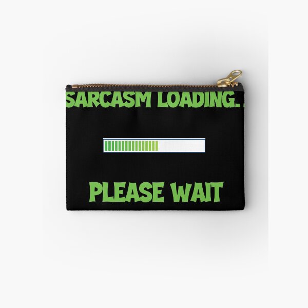 Item preview, Sarcasm Loading… Please Wait – Funny Men’s Humor Design designed and sold by Maggiepeshop.