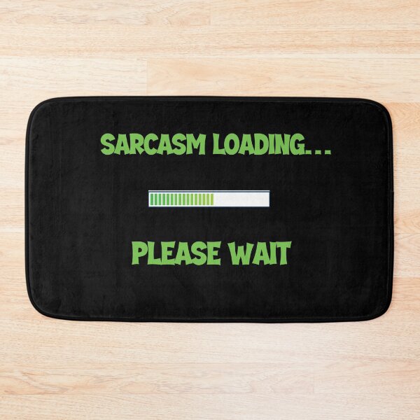 Item preview, Sarcasm Loading… Please Wait – Funny Men’s Humor Design designed and sold by Maggiepeshop.