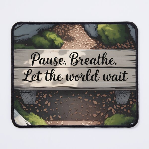 Item preview, Pause and Breathe – A Hand-Painted Self‑Care Quote in a Serene Forest designed and sold by MoMidoStore.