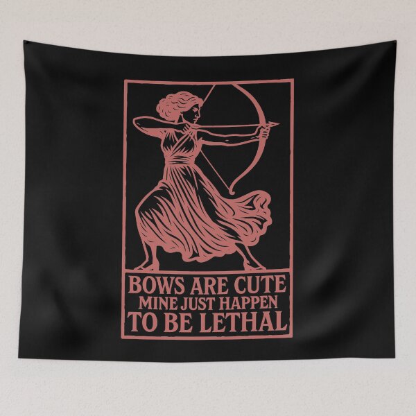Item preview, Bows Are Cute Mine Just Happen To Be Lethal Archer designed and sold by LuminOrb.