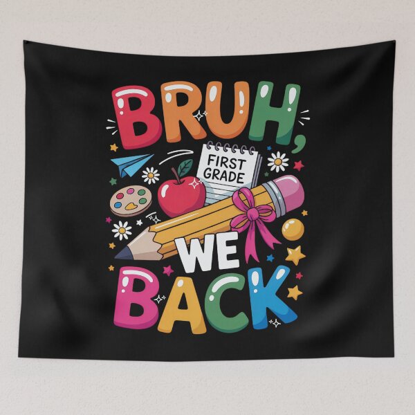 Item preview, Bruh We Back First Grade Funny Back to School Design designed and sold by ArtByKatti.